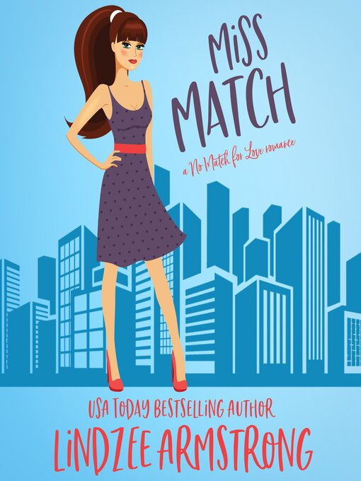 Title details for Miss Match by Lindzee Armstrong - Available